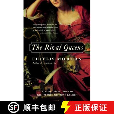 【3-4周达】The Rival Queens: A Novel of Murder in Eighteenth-Century London [9780060522063]