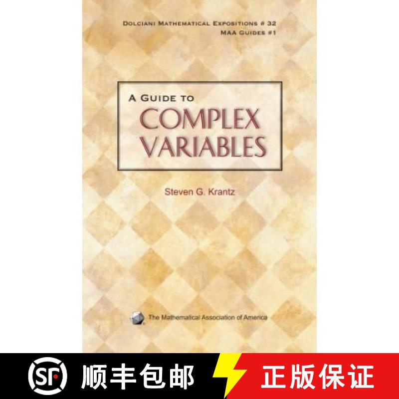 【4周达】A Guide to Complex Variables [9780883853382]