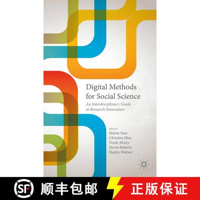 【3-4周达】精装 Digital Methods for Social Science: An Interdisciplinary Guide to Research Innovation... [9781137453655]