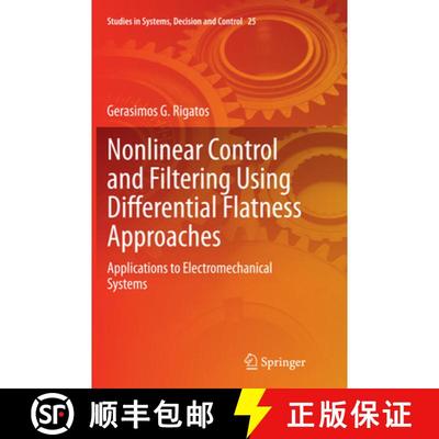 【3-4周达】Nonlinear Control and Filtering Using Differential Flatness Approaches: Applications to El... [9783319361253]