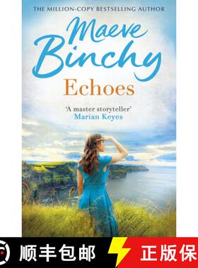 【3-4周达】Echoes : A wonderful love story from the bestselling author of Light a Penny Candle [9780099498650]