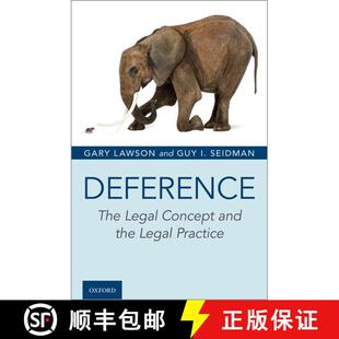 【3-4周达】Deference: The Legal Concept and the Legal Practice [9780190273408]