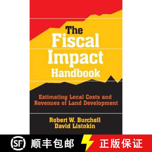 【3-4周达】The Fiscal Impact Handbook : Estimating Local Costs and Revenues of Land Development [9781412848602]