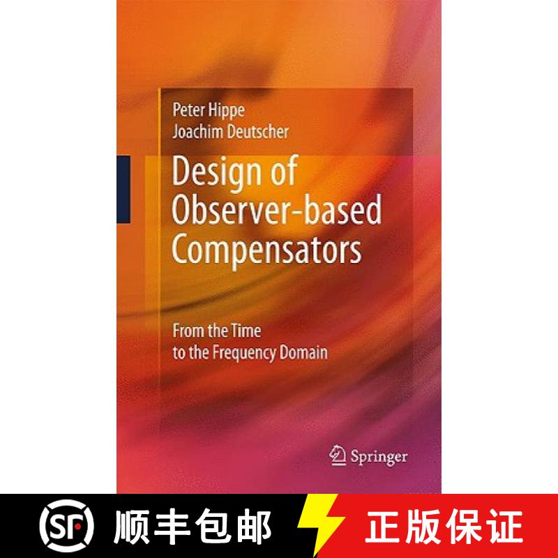 【3-4周达】Design of Observer-based Compensators : From the Time to the Frequency Domain [9781848825369]