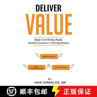 Customers Deliver People 预订 and 9780996393683 Happy Business Value Contributing Thriving Satisfied