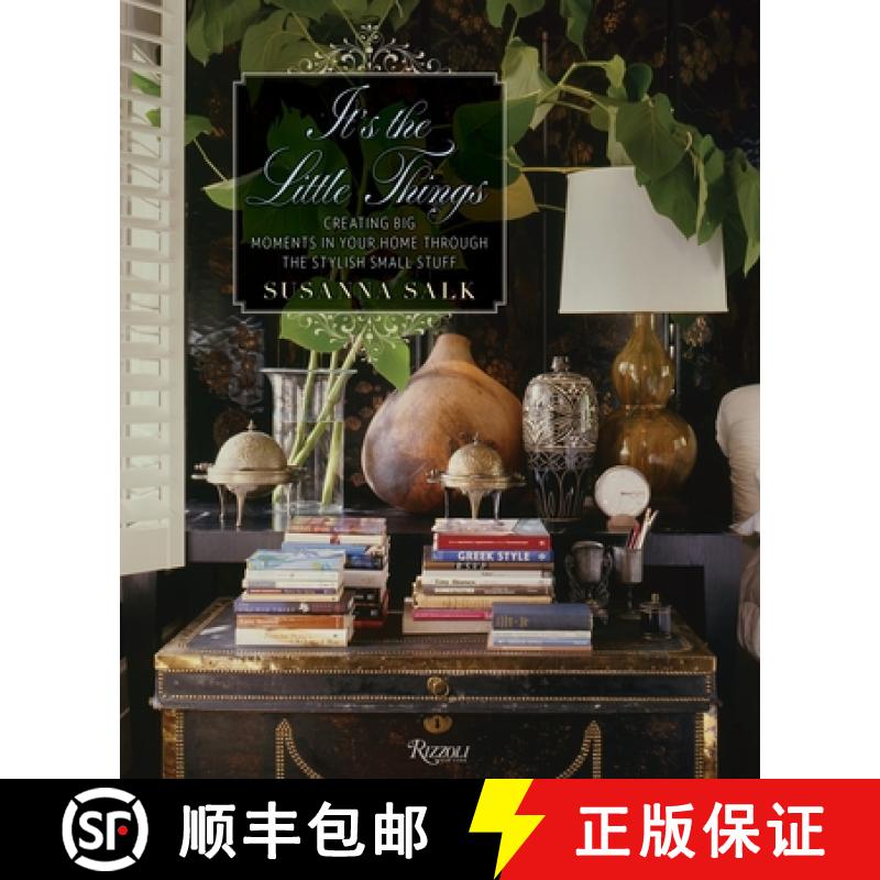 【3-4周达】It's the Little Things: Creating Big Moments in Your Home Through the Stylish Small Stuff [9780847848072]