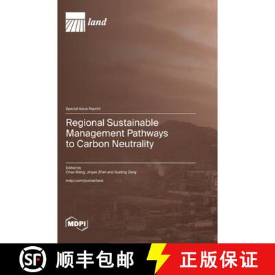 【3-4周达】精装 Regional Sustainable Management Pathways to Carbon Neutrality [9783725826414]