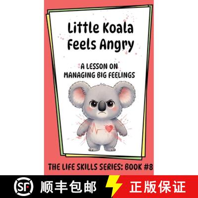 【3-4周达】精装 Little Koala Feels Angry: A Lesson on Managing Big Feelings [9781961752832]
