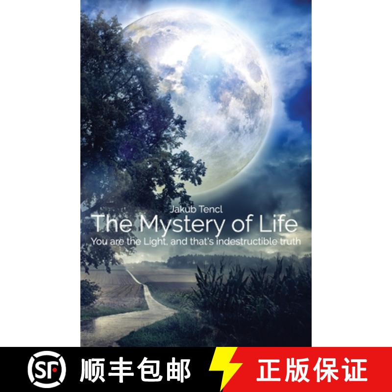 【2-3周达】The Mystery of Life: You Are the Light, and That's Indestructible Truth [9781794788374]