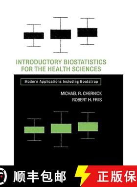 【3-4周达】Introductory Biostatistics For The Health Sciences: Modern Applications Including Bootstra... [9780471411376]
