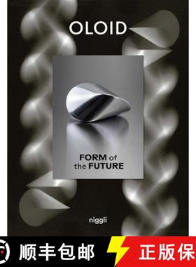 【3-4周达】Oloid：未来的形态 Oloid : Form of the Future [9783721210255]
