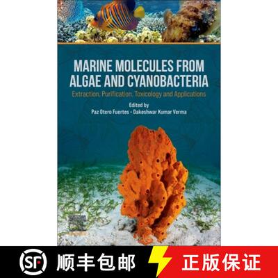 【3-4周达】Marine Molecules from Algae and Cyanobacteria: Extraction, Purification, Toxicology and Ap... [9780443216749]