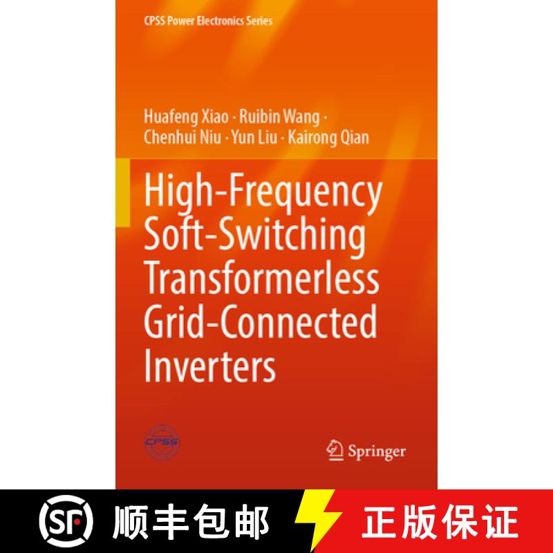 【3-4周达】High-Frequency Soft-Switching Transformerless Grid-Connected Inverters [9789811930409]