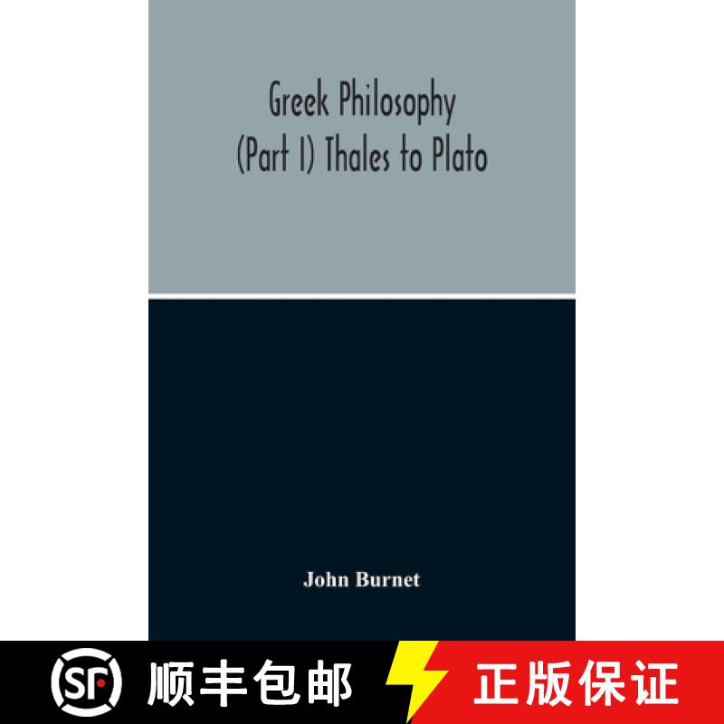 【2-3周达】Greek Philosophy; (Part I) Thales To Plato [9789354214271]