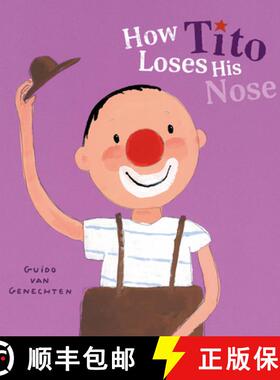 【3-4周达】How Tito Loses His Nose [9798890630179]