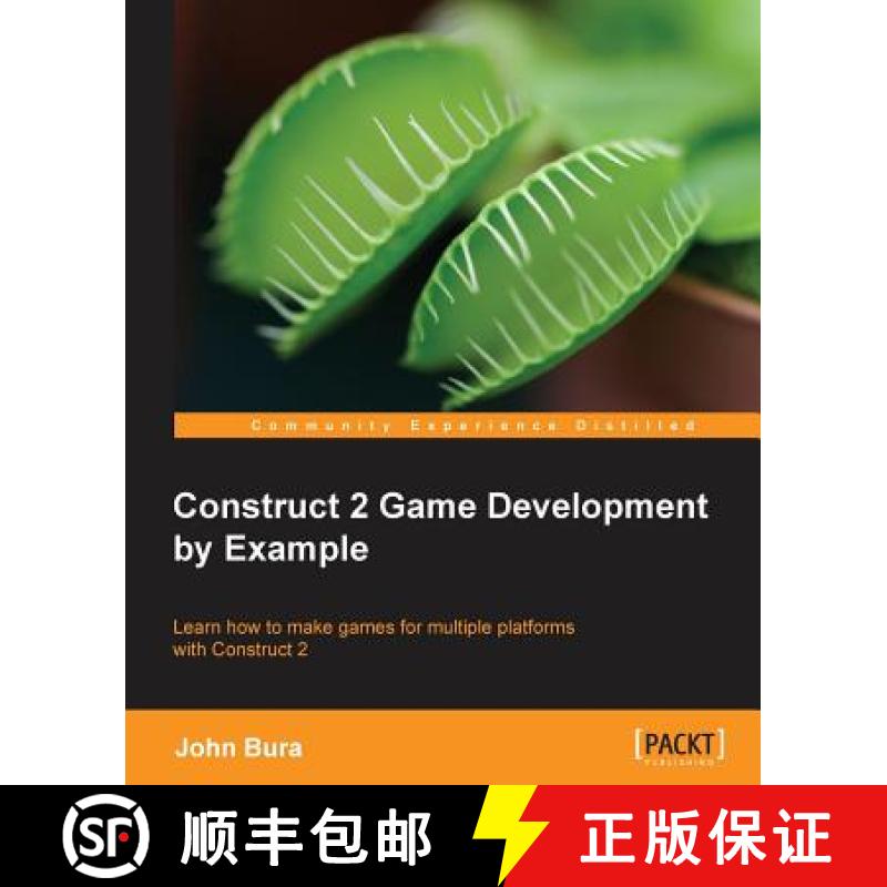 预订 Construct 2 Game Development by Example [9781849698061]
