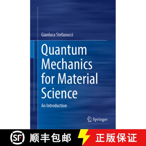 【3-4周达】精装 Quantum Mechanics for Material Science : An Introduction [9783031601705]