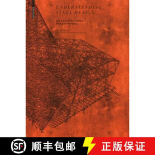 Design Architectural 预订 9783034602693 Steel Manual Understanding