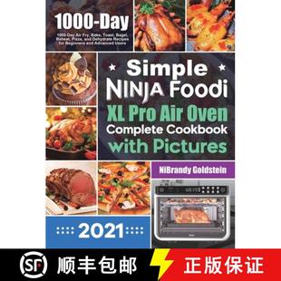 1000 Pictures Fry Foodi Air Complete Pro with 9781801210942 Bake... Simple 4周达 Cookbook Ninja Day Oven