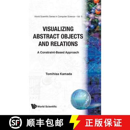 预订 精装 Visualizing Abstract Objects And Relations [9789810200091]