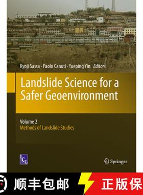 【3-4周达】Landslide Science for a Safer Geoenvironment: Volume 2: Methods of Landslide Studies - Lan... [9783319050492]
