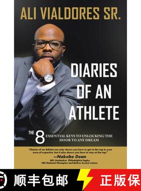 预订 Diaries of an Athlete: The 8 Essential Keys to Unlocking the Door to Any Dream [9781664297517]