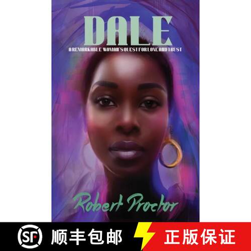 【3-4周达】Dale: A Remarkable Woman's Quest For Love and Trust [9798888124567]
