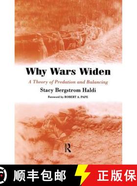 【3-4周达】Why Wars Widen : A Theory of Predation and Balancing [9780415761383]