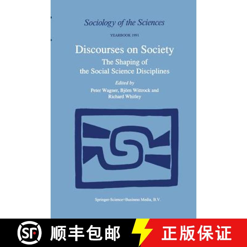 【3-4周达】Discourses on Society : The Shaping of the Social Science Disciplines [9789401740760]