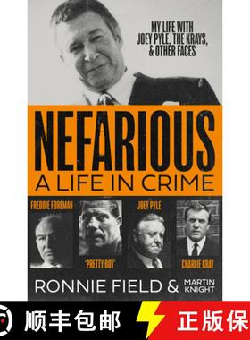 【3-4周达】NEFARIOUS HB : A life in crime - my life with Joey Pyle, the Krays and other faces [9780008659035]