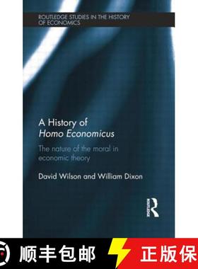 【3-4周达】A History of Homo Economicus: The Nature of the Moral in Economic Theory [9781138808195]