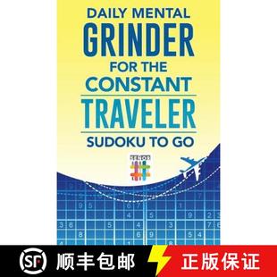 【3-4周达】Daily Mental Grinder for the Constant Traveler | Sudoku to Go [9781645215516]