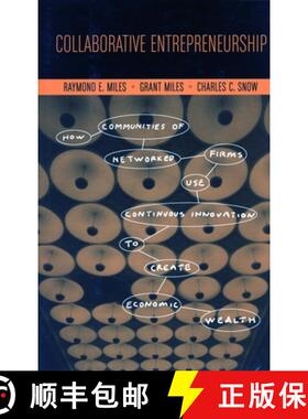 【3-4周达】Collaborative Entrepreneurship: How Communities of Networked Firms Use Continuous Innovati... [9780804748018]