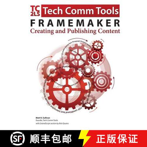 【3-4周达】FrameMaker - Creating and publishing content: Updated for 2015 Release [9780996715799]