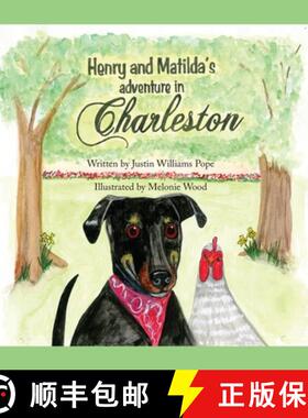 【3-4周达】Henry and Matilda's Adventure in Charleston [9798218015763]