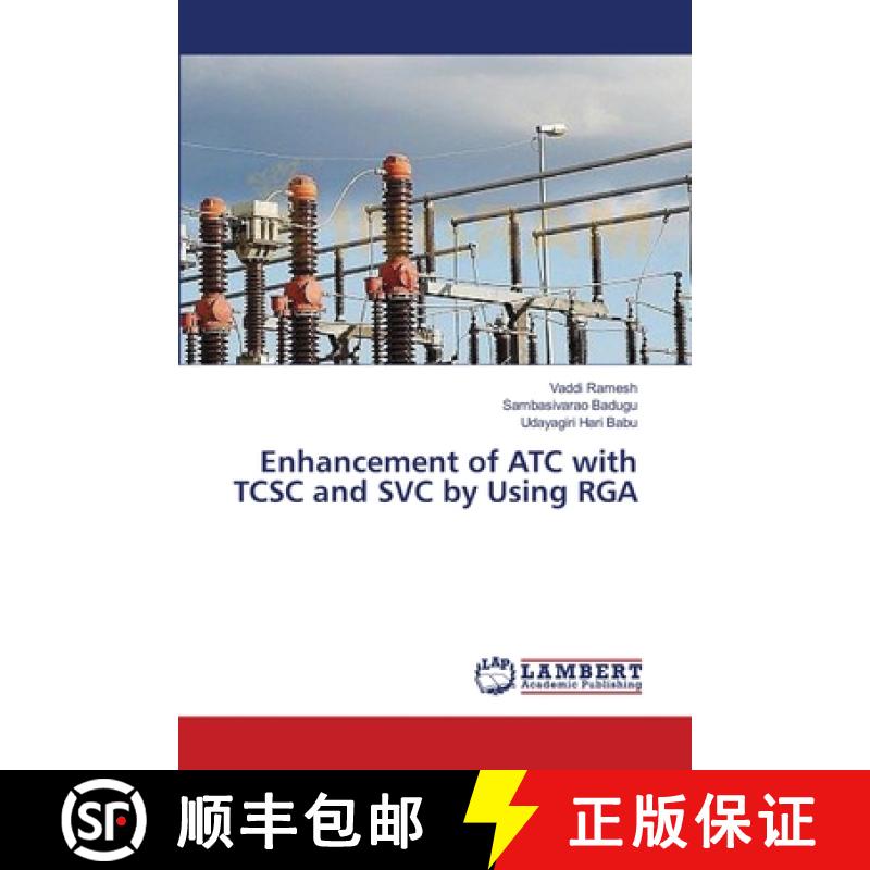 预订 Enhancement of ATC with TCSC and SVC by Using RGA [9783659535499]