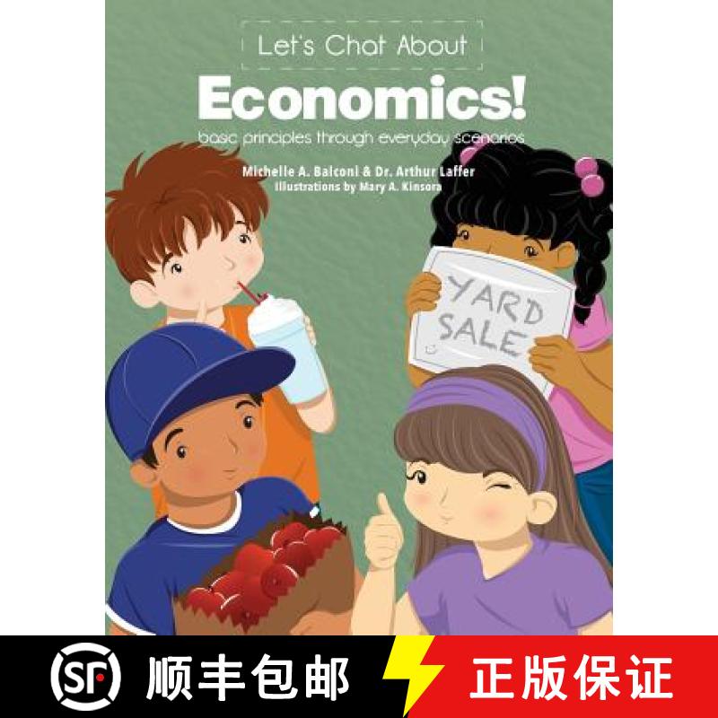 【3-4周达】Let's Chat About Economics!: basic principles through everyday scenarios [9780990684602]