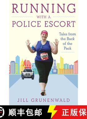 【3-4周达】Running with a Police Escort: Tales from the Back of the Pack [9781510740914]