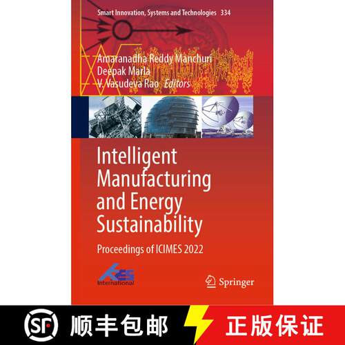 【3-4周达】精装 Intelligent Manufacturing and Energy Sustainability: Proceedings of ICIMES 2022 [9789811984969]