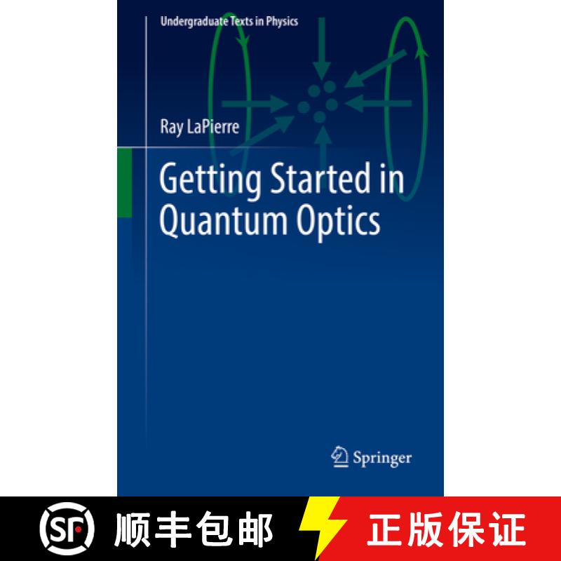 【2-3周达】Getting Started in Quantum Optics [9783031124341]