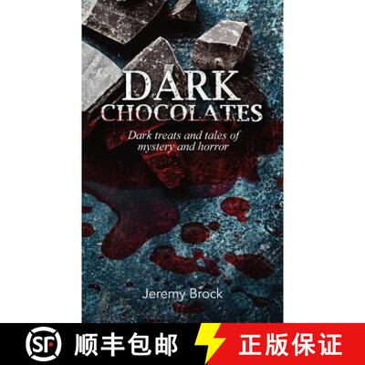 【3-4周达】Dark Chocolates: Dark treats and tales of mystery and horror [9780473474607]