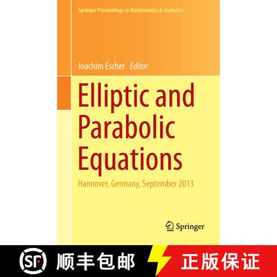 【3-4周达】Elliptic and Parabolic Equations : Hannover, September 2013 [9783319125466]