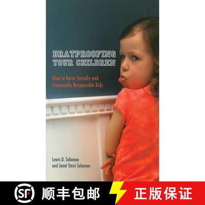 【3-4周达】Bratproofing Your Children: How to Raise Socially and Financially Responsible Kids [9781620875766]