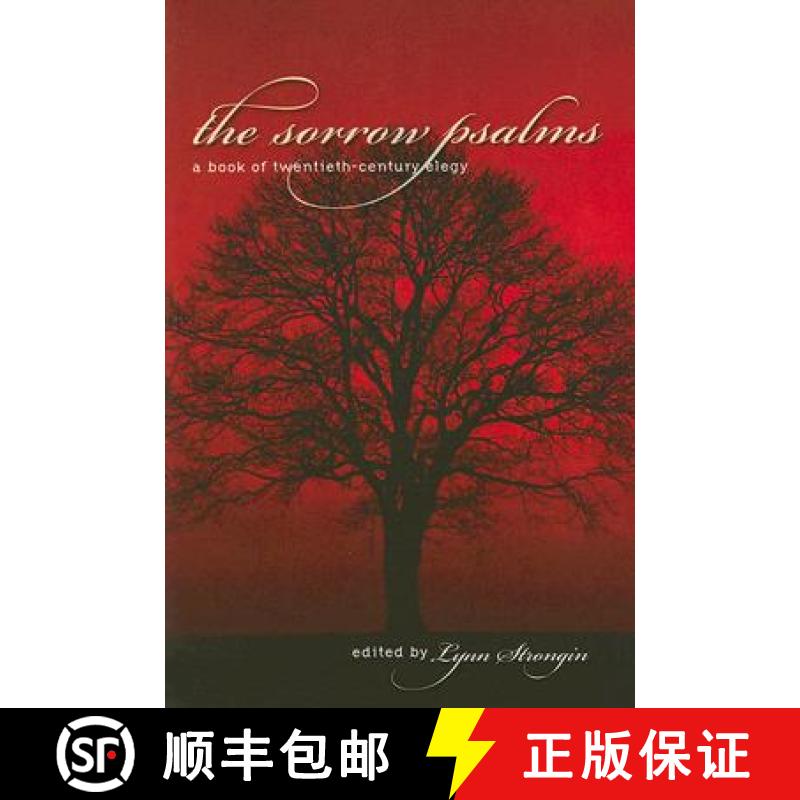 【3-4周达】The Sorrow Psalms: A Book of Twentieth-Century Elegy [9780877459866]