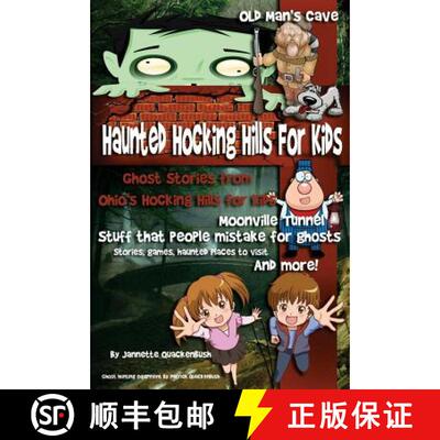 【3-4周达】Haunted Hocking Hills for Kids: Ghost Stories from Ohio?s Hocking Hills for Kids [9781940087122]