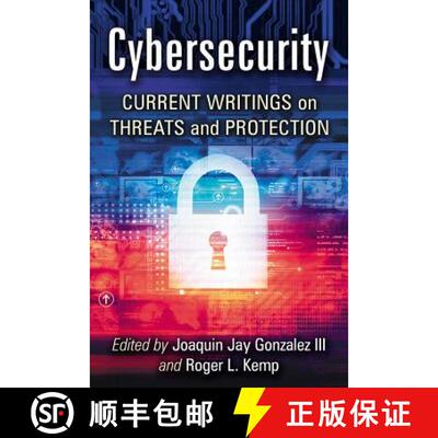 【3-4周达】Cybersecurity for Citizens and Public Officials: Current Writings on Threats and Protection [9781476674407]