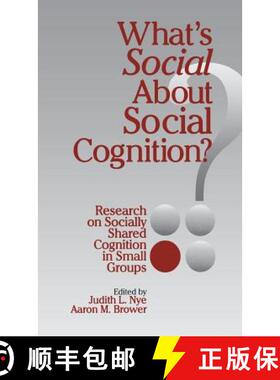 【3-4周达】What′s Social about Social Cognition?: Research on Socially Shared Cognition in Smal... [9780803972049]