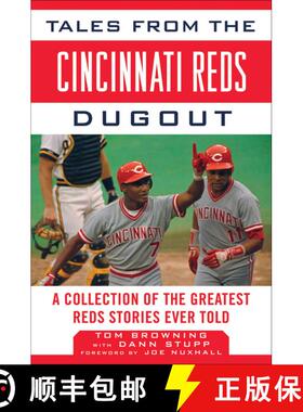 【3-4周达】Tales from the Cincinnati Reds Dugout: A Collection of the Greatest Reds Stories Ever Told [9781613210833]