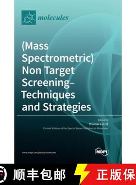 【3-4周达】(Mass Spectrometric) Non Target Screening - Techniques and Strategies [9783036561257]