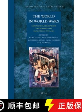 预订 The World in World Wars: Experiences, Perceptions and Perspectives from Africa and Asia [9789004185456]